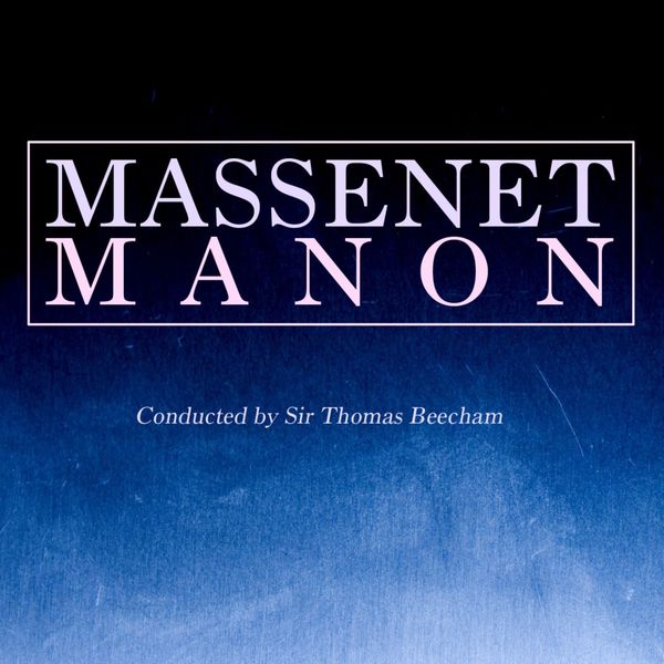 Bidù Sayao - Massenet: Manon Bidù Sayao - Massenet: Manon