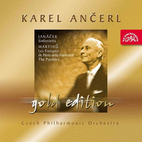 Karel Ančerl, Czech Philharmonic|Ančerl Gold Edition 24. Janáček: Sinfonietta - Martinů: Les Fresques de Piero della Francesca, The Parables