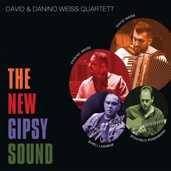 David & Danino Weiss Quartett - The New Gipsy Sound David & Danino Weiss Quartett - The New Gipsy Sound