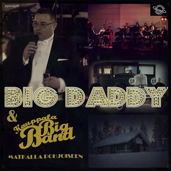 Big Daddy - Matkalla pohjoiseen Big Daddy - Matkalla pohjoiseen
