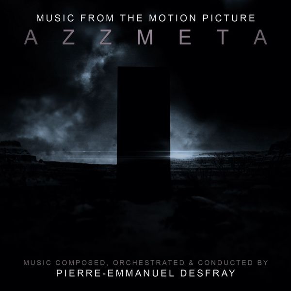 Pierre-Emmanuel Desfray - Azzmeta (Original Motion Picture Soundtrack) Pierre-Emmanuel Desfray - Azzmeta (Original Motion Picture Soundtrack)
