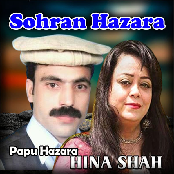 Papu Hazara - Sohran Hazara Papu Hazara - Sohran Hazara