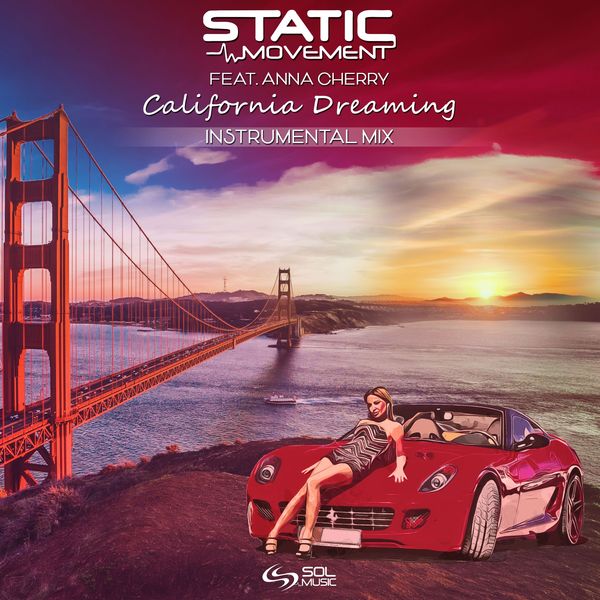 Static Movement|California Dreaming (Instrumental Mix)