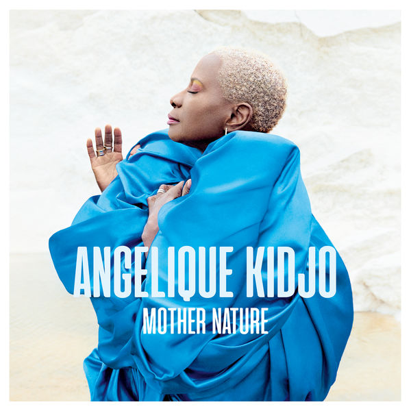 Angélique Kidjo|Mother Nature Angélique Kidjo|Mother Nature