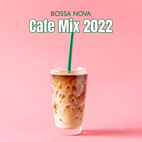 Chill Jazz Instrumental Music|Bossa Nova Cafe Mix 2022: Relaxing Coffee Music to Begin Your Day Chill Jazz Instrumental Music|Bossa Nova Cafe Mix 2022: Relaxing Coffee Music to Begin Your Day