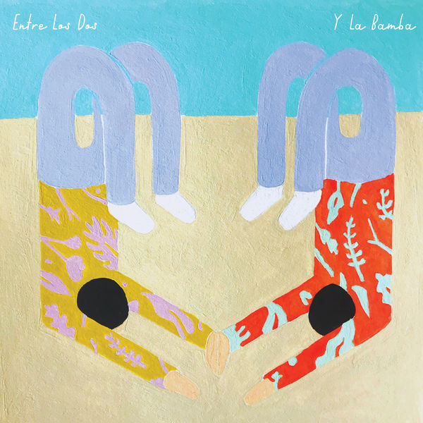 Y La Bamba - Entre Los Dos Y La Bamba - Entre Los Dos
