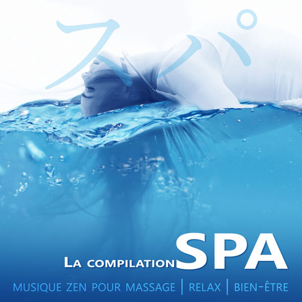 Oasis de Musique Zen Spa|La compilation spa - Musique zen pour massage, Relax, Bien-être, Thérapie par le sons de la nature, Oiseaux, Pluie et Vagues de l’Océan