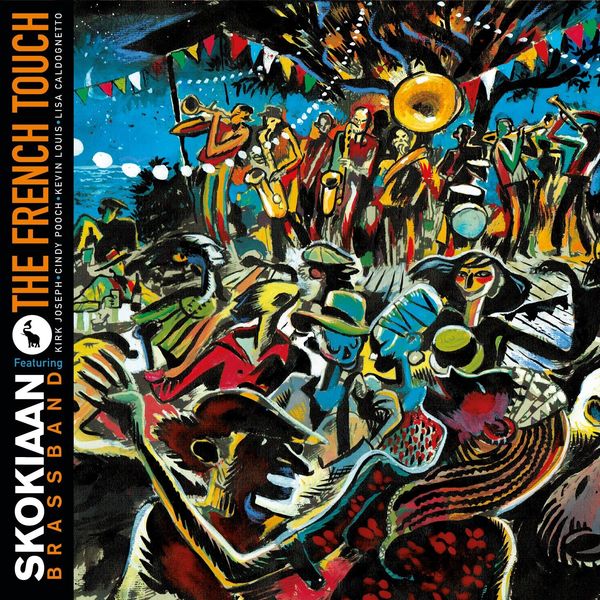 Skokiaan Brass Band - The French Touch Skokiaan Brass Band - The French Touch