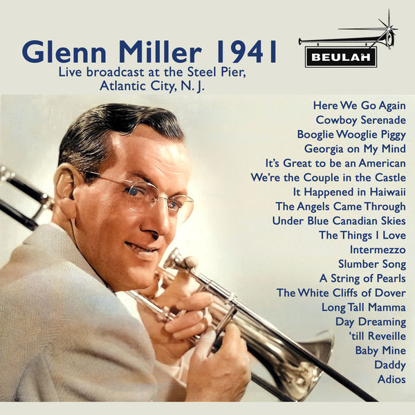 Glenn Miller|Glen Miller 1941 Glenn Miller|Glen Miller 1941
