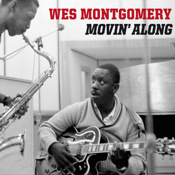 Wes Montgomery|Movin´ Along (Bonus Track Version)