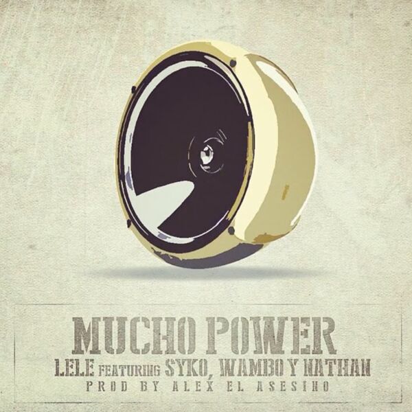 Syko el Terror|Mucho Power Syko el Terror|Mucho Power