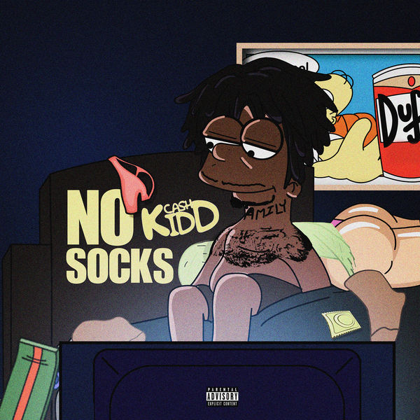 Cash Kidd - No Socks Cash Kidd - No Socks