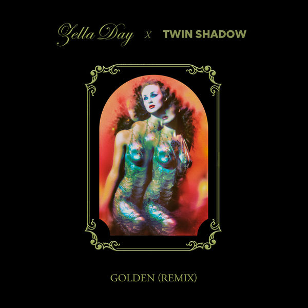Zella Day|Golden (Twin Shadow Remix) Zella Day|Golden (Twin Shadow Remix)