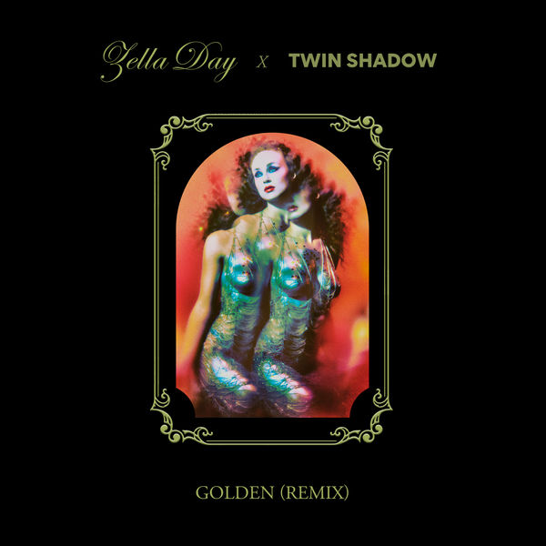 Zella Day|Golden (Twin Shadow Remix)