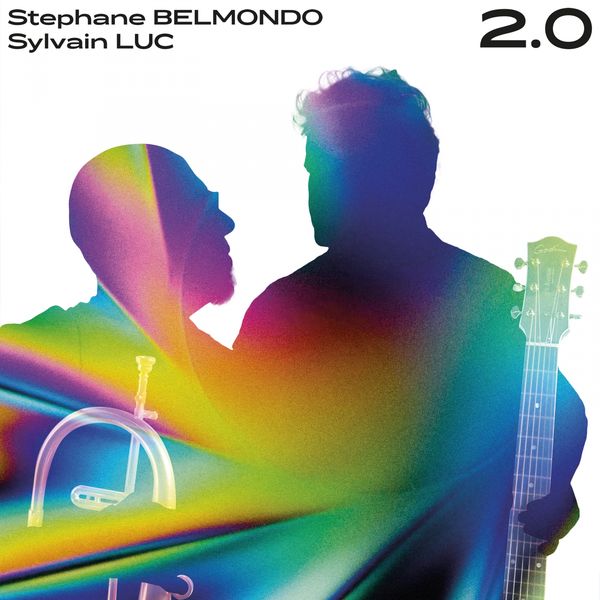 Stephane Belmondo, Sylvain Luc - 2.0 Stephane Belmondo, Sylvain Luc - 2.0