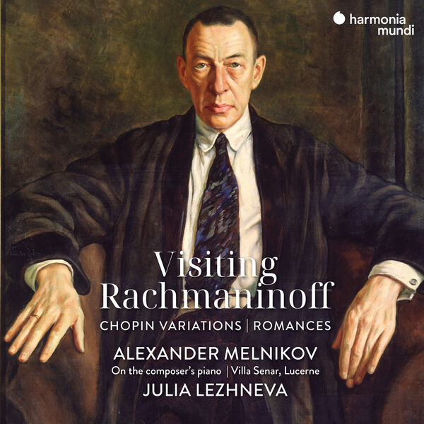 Julia Lezhneva|Visiting Rachmaninoff: Chopin Variations - Romances Julia Lezhneva|Visiting Rachmaninoff: Chopin Variations - Romances