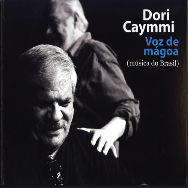 Dori Caymmi|Voz de Mágoa ( Música do Brasil )