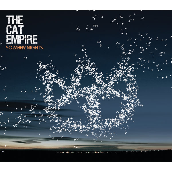 The Cat Empire - So Many Nights The Cat Empire - So Many Nights