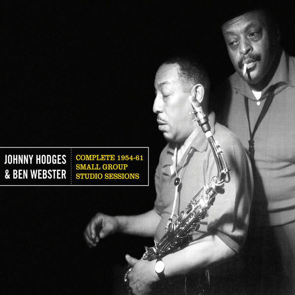 Johnny Hodges|Complete 1954-61 Small Group Studio Sessions (Bonus Track Version)