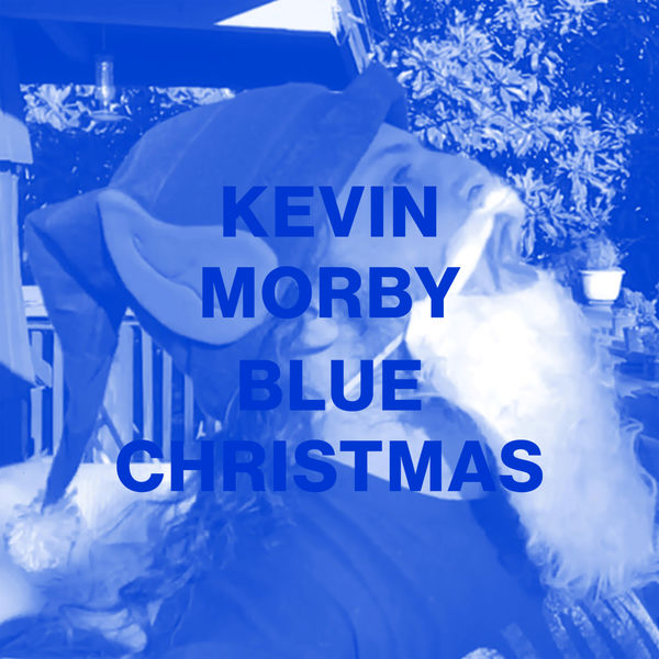 Kevin Morby - Blue Christmas Kevin Morby - Blue Christmas