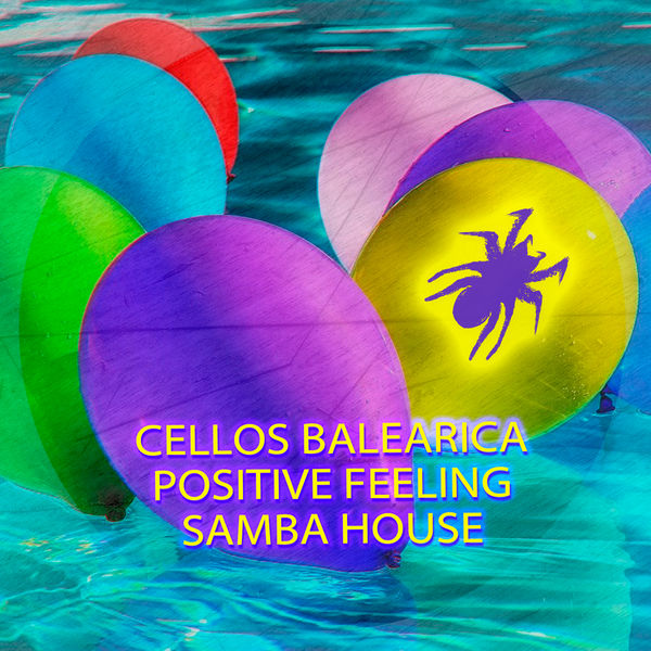 Cellos Balearica - Samba House Cellos Balearica - Samba House