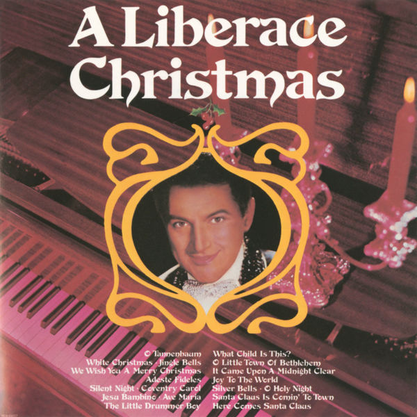 Liberace - A Liberace Christmas Liberace - A Liberace Christmas