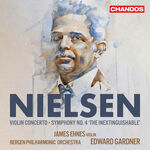 James Ehnes Nielsen Violin: Concerto, Symphony No. 4