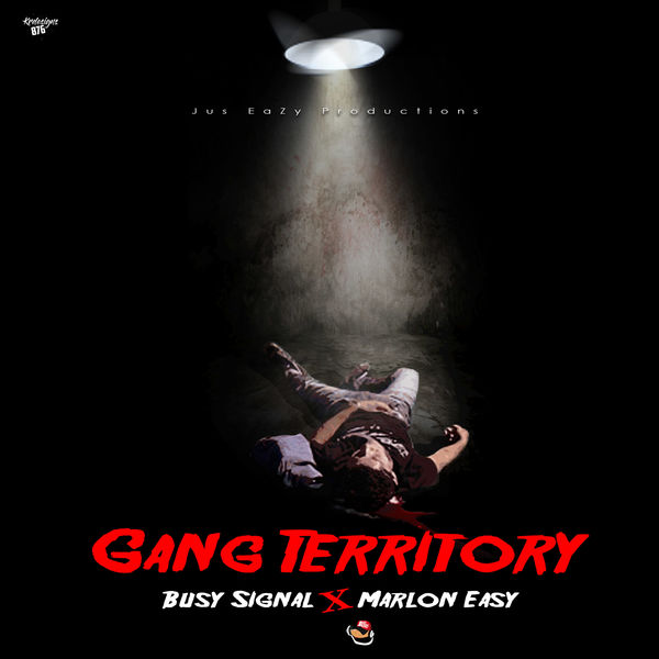 Busy Signal - Gang Territory (feat. Marlon Easy) Busy Signal - Gang Territory (feat. Marlon Easy)