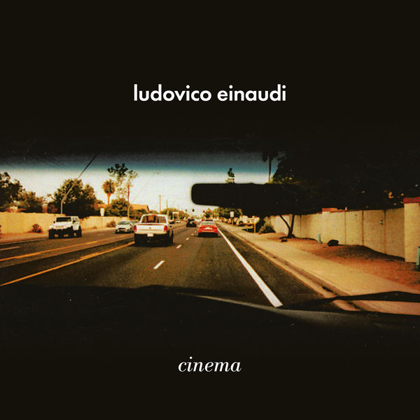 Ludovico Einaudi - Cinema Ludovico Einaudi - Cinema