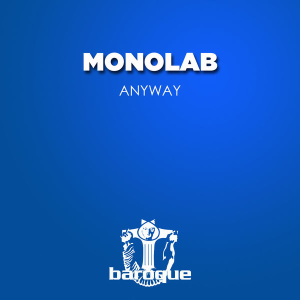 Monolab - Anyway Monolab - Anyway