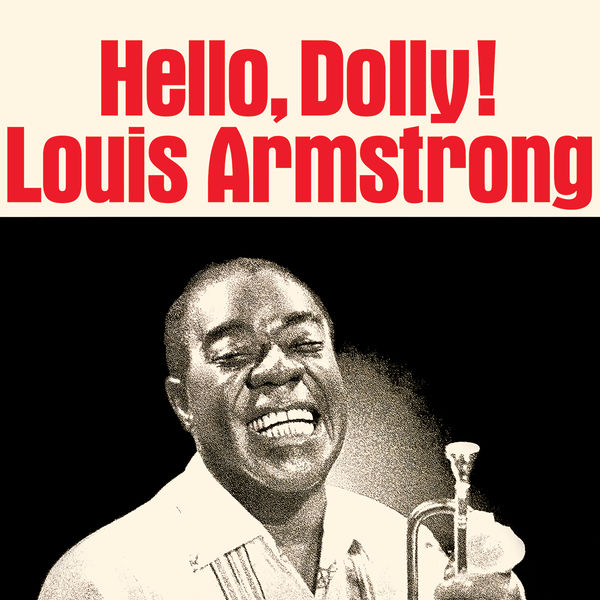 Louis Armstrong|Hello, Dolly!