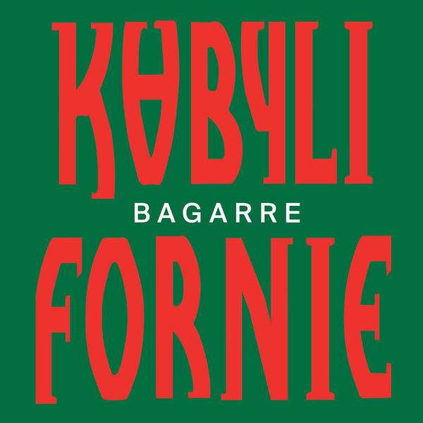Bagarre - KABYLIFORNIE Bagarre - KABYLIFORNIE