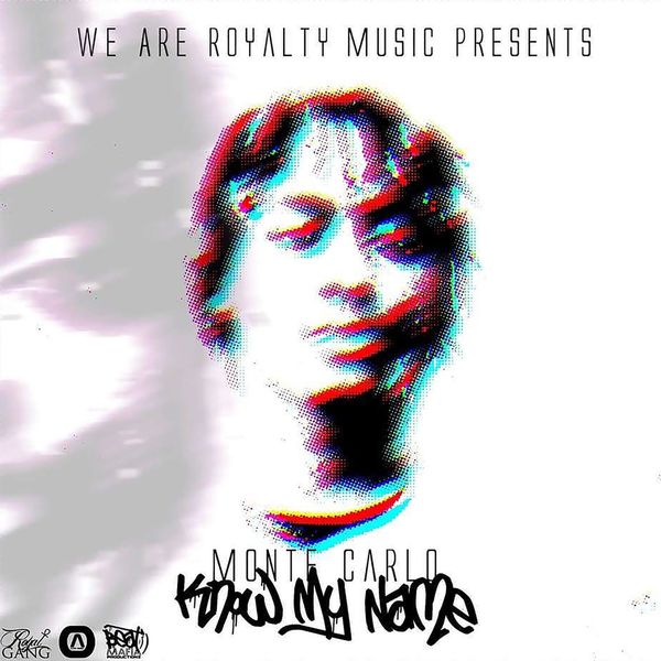 Monte Carlo - Know My Name (The Introduction) Monte Carlo - Know My Name (The Introduction)