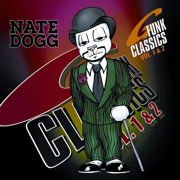 Nate Dogg|G Funk Classics, Vols. 1 & 2