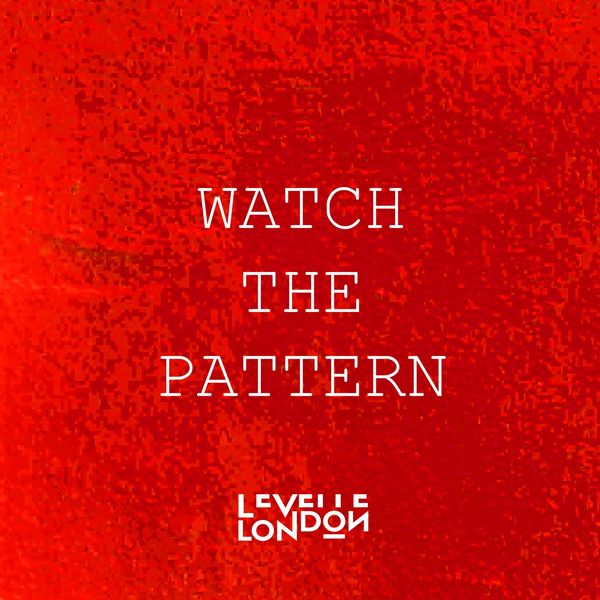 Levelle London - Watch the Pattern Levelle London - Watch the Pattern