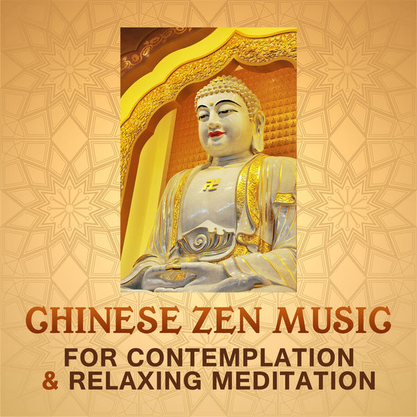 Chinese Zen Music for Contemplation & Relaxing Meditation Harmony of
