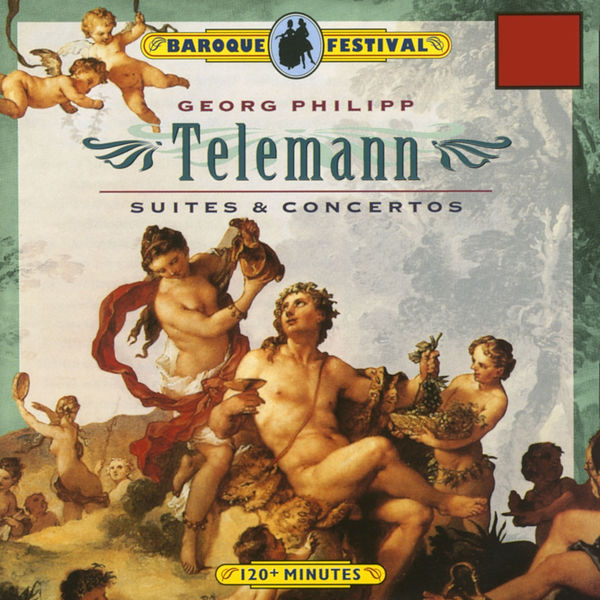 Georg Philipp Telemann - Telemann: Suites & Concertos Georg Philipp Telemann - Telemann: Suites & Concertos