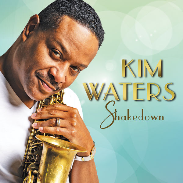 Kim Waters - Shakedown Kim Waters - Shakedown