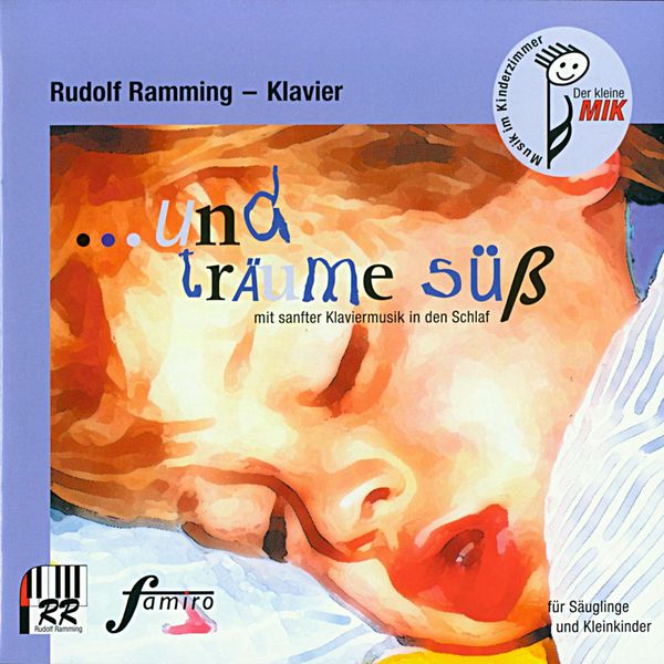 Rudolf Ramming - ...und träume süß Rudolf Ramming - ...und träume süß