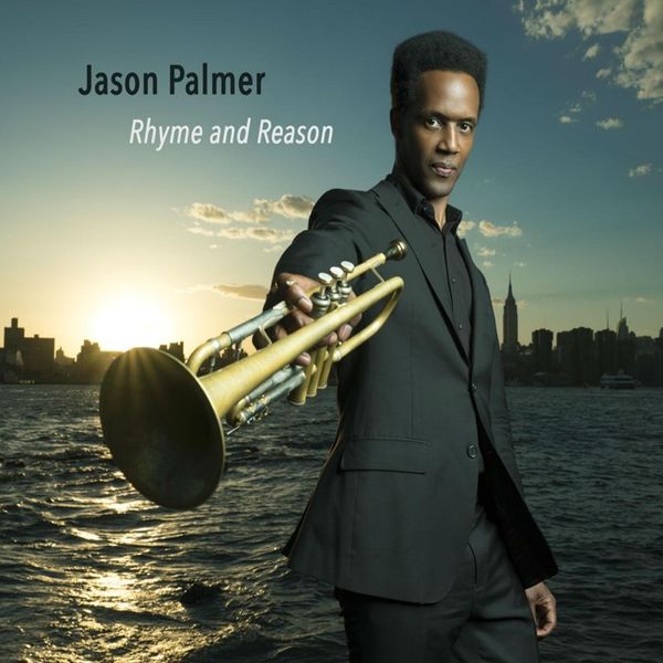 Jason Palmer|Rhyme and Reason Jason Palmer|Rhyme and Reason