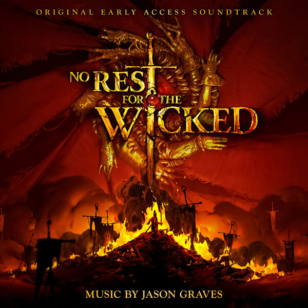 Jason Graves|No Rest for the Wicked (Original Early Access Soundtrack) Jason Graves|No Rest for the Wicked (Original Early Access Soundtrack)