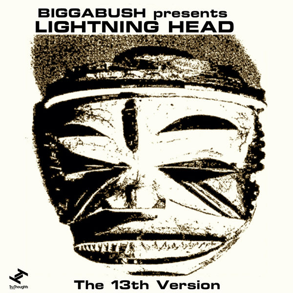 Biggabush|The 13th Version (Biggabush presents Lightning Head)