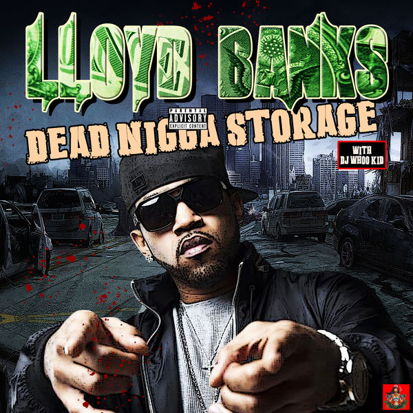 Album Dead Nig A Storage Lloyd Banks Qobuz Download And