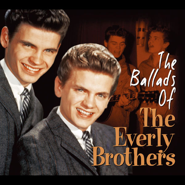 The Everly Brothers|The Ballads Of The Everly Brothers|The Ballads Of