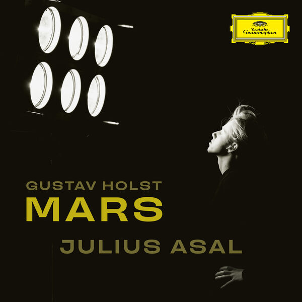 Julius Asal|Holst: The Planets, Op. 32: I. Mars, the Bringer of War (Transcr. for Piano)