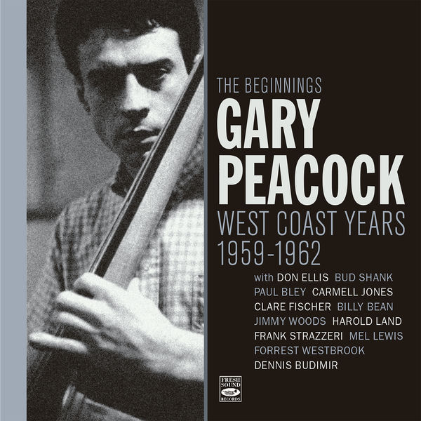 Gary Peacock|The Beginnings. West Coast Years 1959-1962