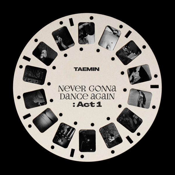 Taemin - Never Gonna Dance Again : Act 1 - The 3rd Album Taemin - Never Gonna Dance Again : Act 1 - The 3rd Album