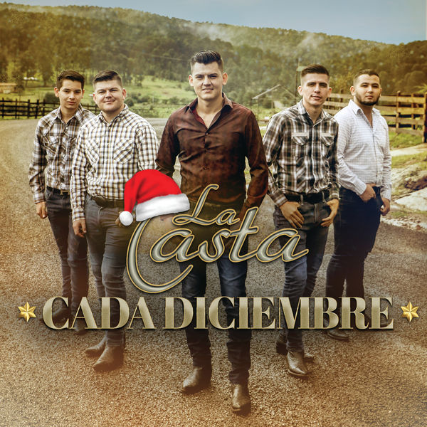 La Casta - Cada Diciembre La Casta - Cada Diciembre