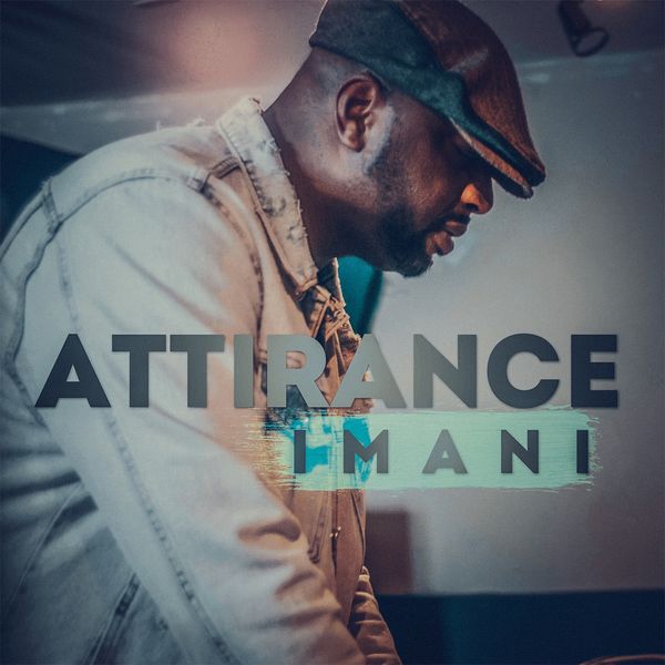 Imani - Attirance Imani - Attirance
