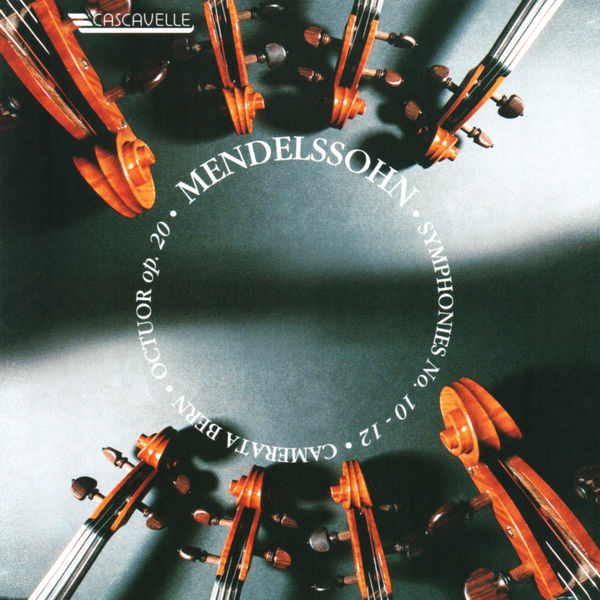 Felix Mendelssohn|Mendelssohn: String Octet, Op. 20 - String Symphony No. 10 in B Minor - String Symphony No. 12 in G Minor